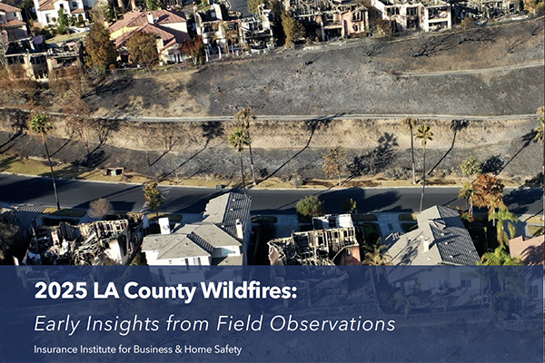 IBHS Early Report: 2025 LA County Wildfires